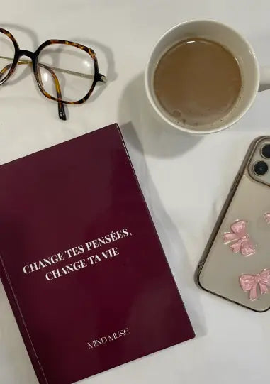 Change tes pensées, change ta vie